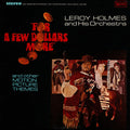 LeRoy Holmes And His Orchestra* - For A Few Dollars More And Other Motion Picture Themes - LP