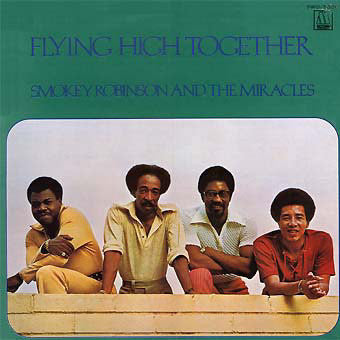 Smokey Robinson And The Miracles* - Flying High Together - LP