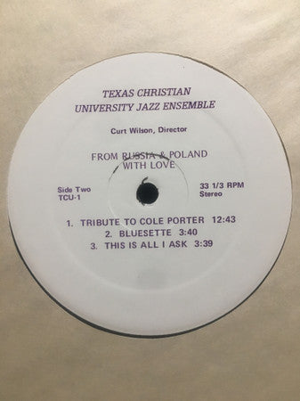 Texas Christian University Jazz Ensemble* - From Russia & Poland with Love - LP