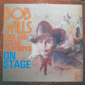 Bob Wills And His Texas Playboys* - On Stage - LP