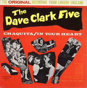 The Dave Clark Five / Ricky Astor & The Switchers - Chaquita / In Your Heart - LP