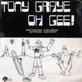 Tony Graye - Oh Gee! - LP