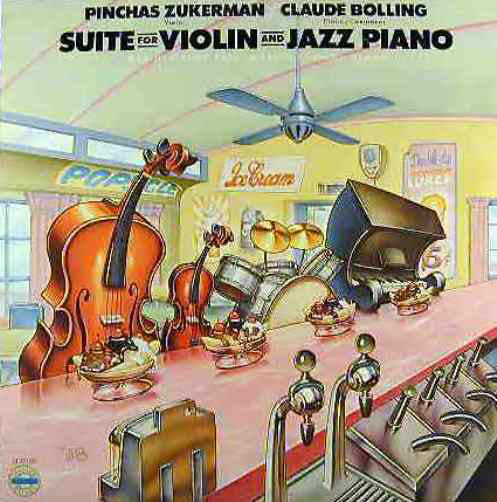Pinchas Zukerman / Claude Bolling - Suite For Violin And Jazz Piano
