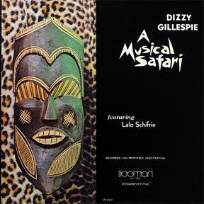 Dizzy Gillespie Featuring Lalo Schifrin - A Musical Safari - LP