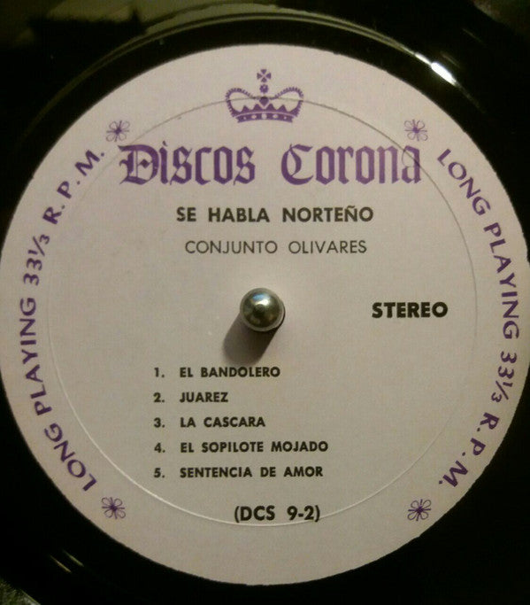 Conjunto Olivares* - Se Habla Norteno - LP