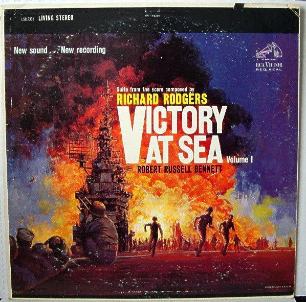 Richard Rodgers / Robert Russell Bennett / RCA Victor Symphony Orchestra - Victory At Sea Volume 1 - LP
