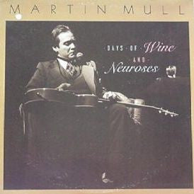 Martin Mull - Days Of Wine And Neuroses - LP