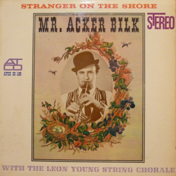 Mr. Acker Bilk* With The Leon Young String Chorale - Stranger On The Shore - LP