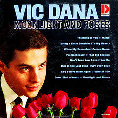 Vic Dana - Moonlight And Roses - LP