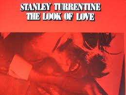 Stanley Turrentine - The Look Of Love - LP