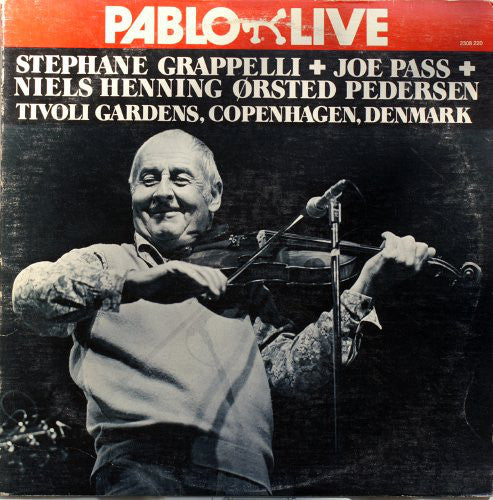 Stéphane Grappelli + Joe Pass + Niels-Henning Ørsted Pedersen - Tivoli Gardens, Copenhagen, Denmark - LP