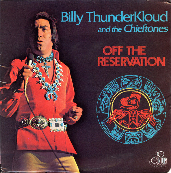 Billy Thunderkloud And The Chieftones - Off The Reservation - LP