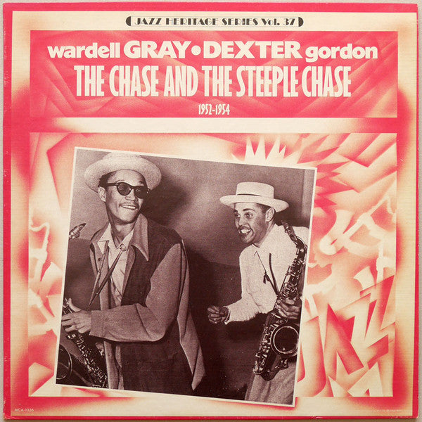 Wardell Gray / Dexter Gordon - Paul Quinichette And His Orchestra - The Chase And The Steeple Chase - LP