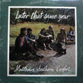 Matthews Southern Comfort* - Later That Same Year - LP
