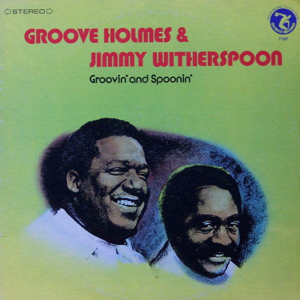 Groove Holmes* & Jimmy Witherspoon - Groovin' And Spoonin' - LP