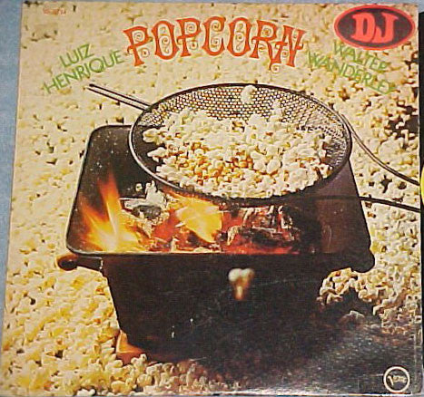 Luiz Henrique And Walter Wanderley - Popcorn - LP