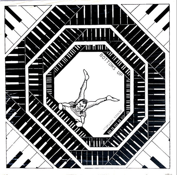 Dennis Hartwell - Bottoms Up ' - LP
