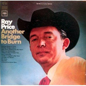 Ray Price - Another Bridge To Burn - LP