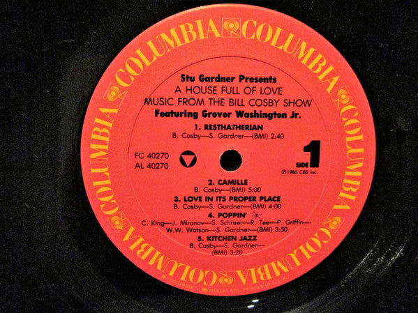 Stu Gardner Presents A House Full Of Love Featuring Grover Washington, Jr. - A House Full Of Love - Music From The Bill Cosby Show - LP