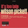 Wilson Pickett - It's Too Late - LP