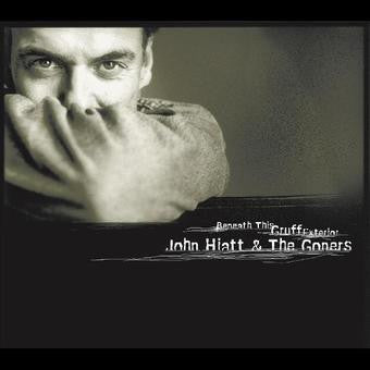 John Hiatt & The Goners - Beneath This Gruff Exterior - LP