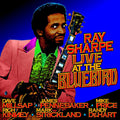 Ray Sharpe - Live At The Bluebird - LP