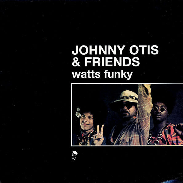 Johnny Otis & Friends - Watts Funky