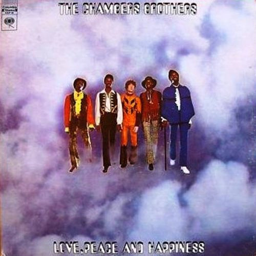 The Chambers Brothers - Love, Peace And Happiness / Live At Bill Graham's Fillmore East - LP