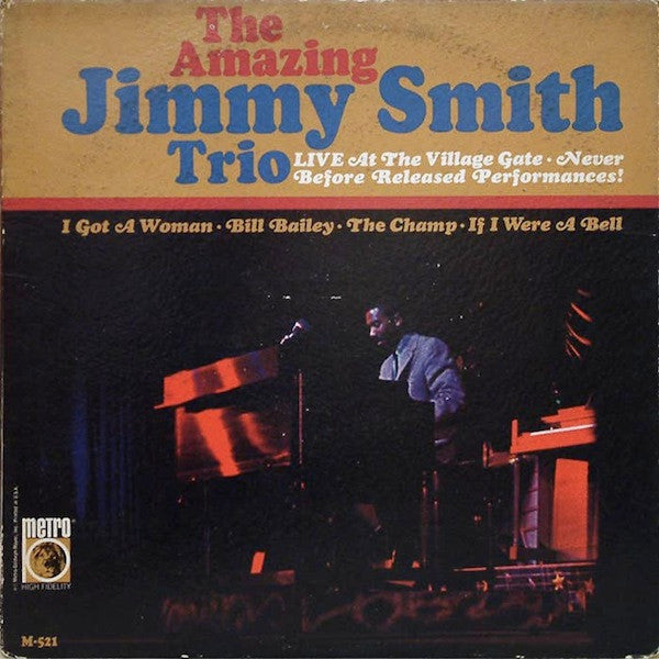 The Amazing Jimmy Smith Trio* - Live At The Village Gate - LP