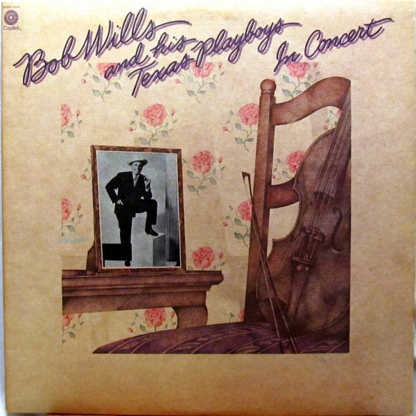 Bob Wills & His Texas Playboys - In Concert - LP