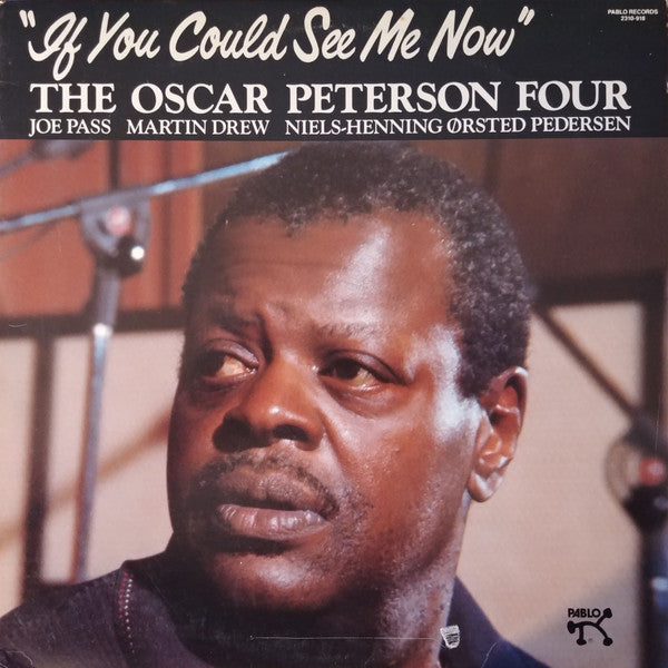 The Oscar Peterson Four* - If You Could See Me Now - LP