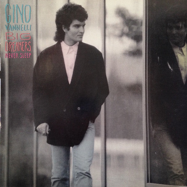 Gino Vannelli - Big Dreamers Never Sleep - LP
