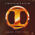 Imperials - Heed The Call - LP