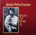 Jesse Winchester - Learn To Love It - LP