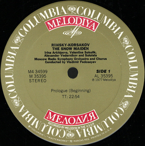 Rimsky-Korsakov* - Irinina Archkipova*, Valentina Sokolik*, Alexander Vedernikov*, Juri Elnikov*, Moscow Radio Symphony Orchestra* And Chous*, Vladimir Fedoseyev - The Snow Maiden (Snegurochka) - LP