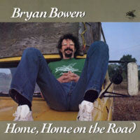 Bryan Bowers - Home, Home On The Road - LP