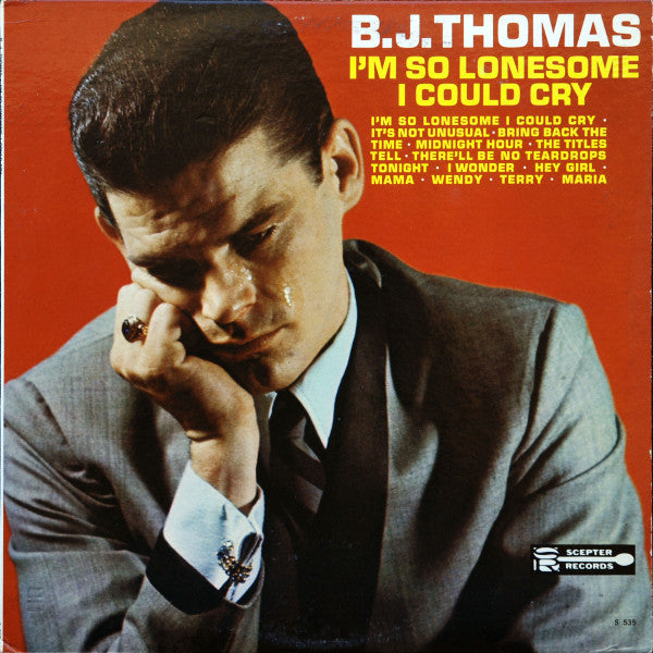 B.J. Thomas - I'm So Lonesome I Could Cry - LP