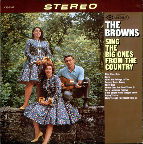 The Browns (3) - Sing The Big Ones From The Country - LP