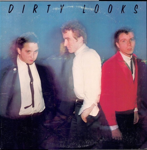 Dirty Looks - Dirty Looks - LP