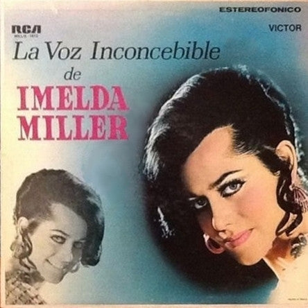 Imelda Miller -  La Voz Inconcebible De Imelda Miller - LP