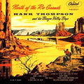Hank Thompson And His Brazos Valley Boys - North Of The Rio Grande - LP