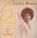 Shirley Bassey - All By Myself - LP