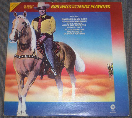Bob Wills And His Texas Playboys* - 24 Great Hits By Bob Wills And His Texas Playboys - LP