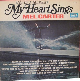 Mel Carter - (All Of A Sudden) My Heart Sings - LP