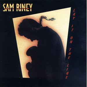 Sam Riney - Lay It On The Line - LP