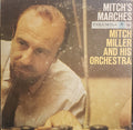 Mitch Miller And His Orchestra* - Mitch's Marches - LP