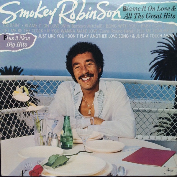 Smokey Robinson - Blame It On Love & All The Great Hits - LP