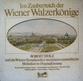 Robert Stolz, Wiener Symphoniker - Im Zauberreich Der Wiener Walzerkönige - LP