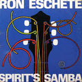 Ron Eschete* - Spirit's Samba - LP
