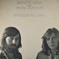 Spencer Davis And Peter Jameson - It's Been So Long - LP